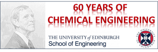 60 years of Chemical Engineering, University of Edinburgh 