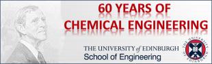 60 Years of Chemical Engineering at The University of Edinburgh